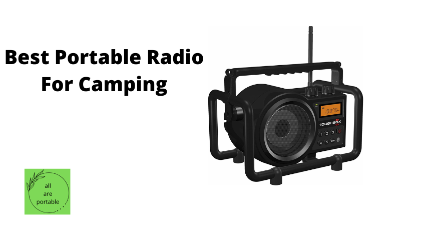 Best Portable Radio For Camping